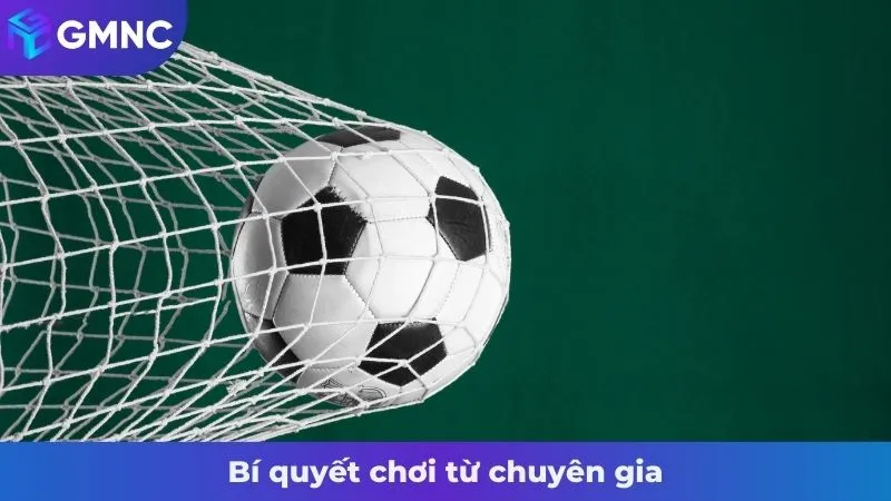 Bí quyết chơi từ chuyên gia