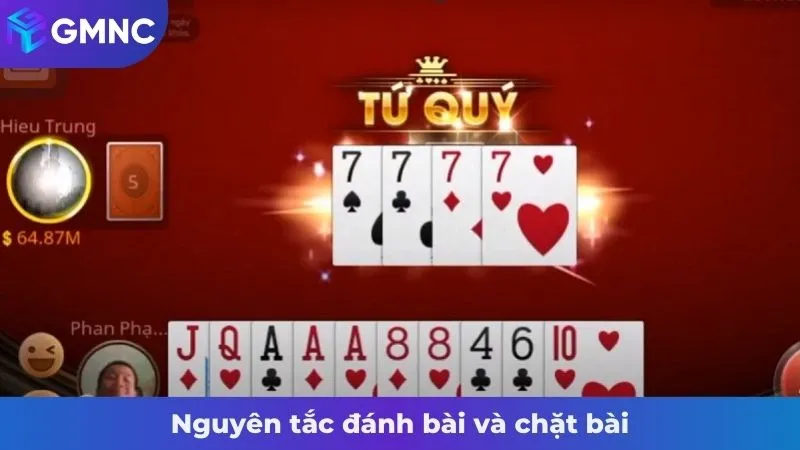 Nguyên tắc đánh bài và chặt bài