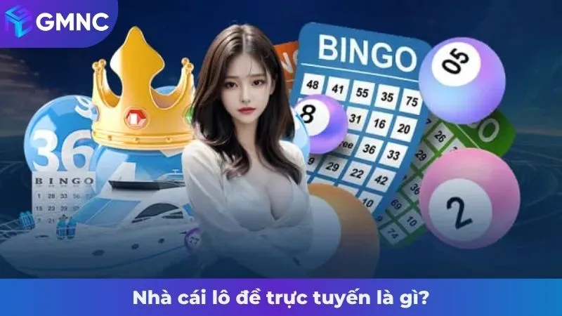 Nhà cái lô đề trực tuyến là gì?