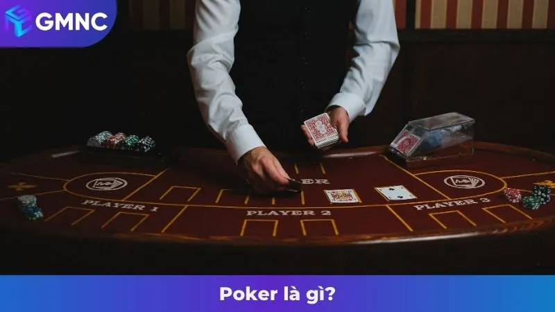 Poker là gì?